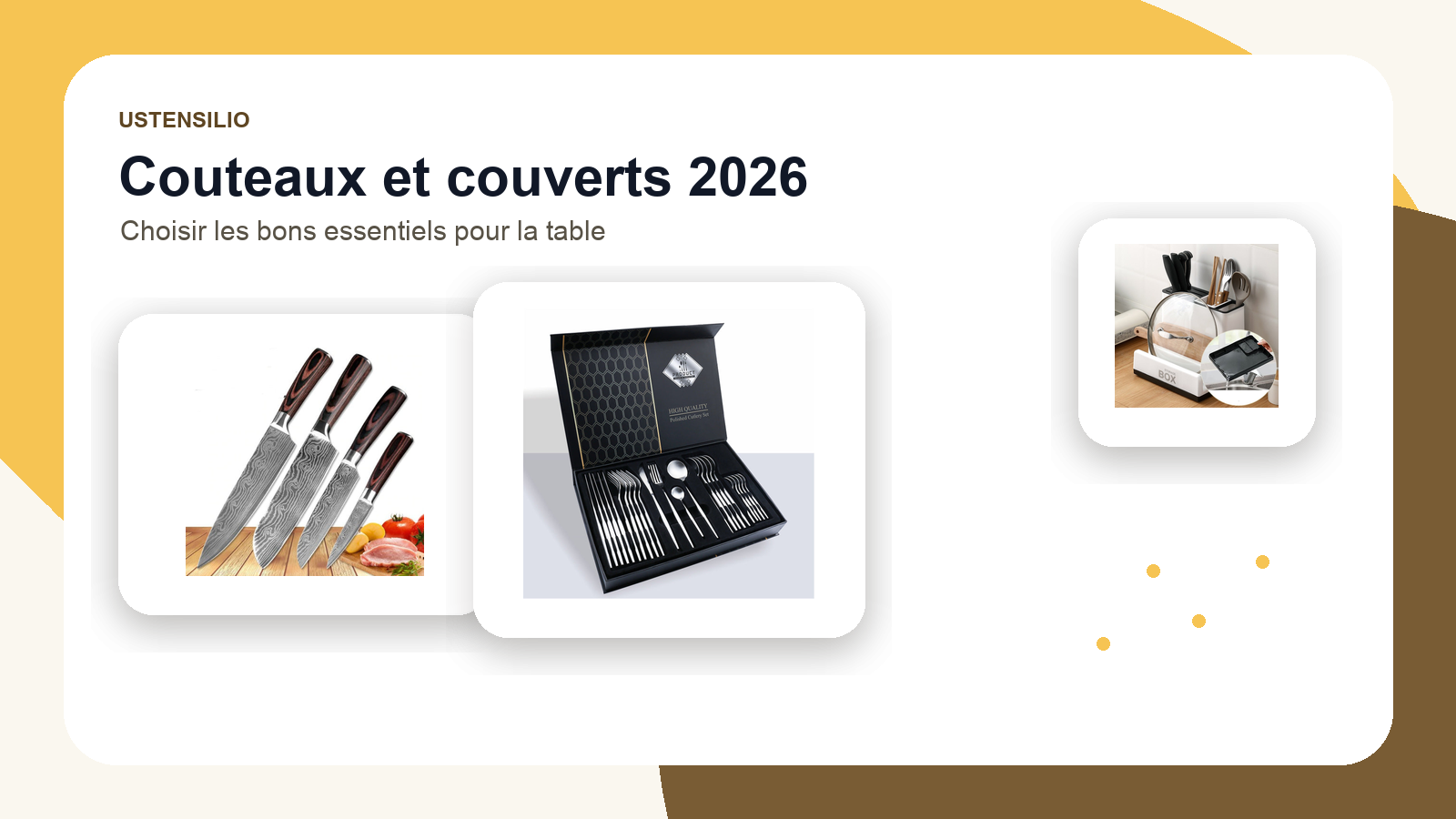 Couteaux de cuisine, couverts inox et accessoires de préparation pour guide d’achat 2026 - Ustensilio